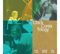 Chick Corea Trilogy - Trilogy (5CD Deluxe Edition)