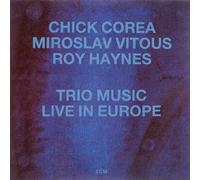 Chick Corea Trio - Trio Music, Live in Europe [Ltd [Import]