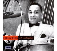 Chick Webb - Let's Get Together