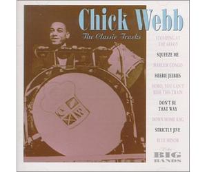 Chick Webb - The Classic Tracks
