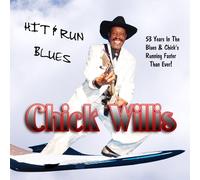 Chick Willis - Hit & Run Blues