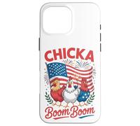 Chicka Boom Boom Divertido 4 de Julio Pollo Patriótico Carcasa para iPhone 16 Pro Max