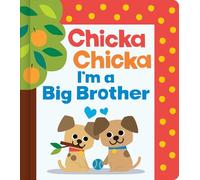 Chicka Chicka I'm a Big Brother (Chicka Chicka Book, A)