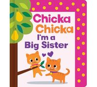 Chicka Chicka I'm a Big Sister (Chicka Chicka Book, A)