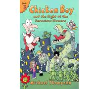 Chicken Boy and the Fight of the Ferocious Flowers: 3