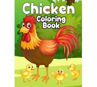 Chicken Coloring Book: 30 Easy & Simple Coloring pages for Kids (Ages 4-8)