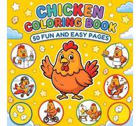 Chicken Coloring Book: Fun and Easy pages