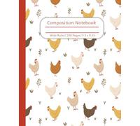 Chicken Composition Notebook | Cute Farm Animal Journal for School, Writing, Notes | Country Barn Gift to Kids, Teens, Teachers, Farmers, Girls, Boys, ... Wide Ruled Blank Lined Pages | 7.5 x 9.25"