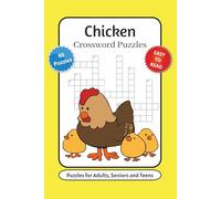 Chicken Crossword Puzzles: Crossword Puzzles with Easy to Read Print about Chickens, Farm, Homesteading and More | 6x9 inches, 120 pages | 60 Puzzles … Gift for Vacations, Holidays and Relaxation