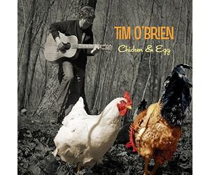 Chicken & Egg by Tim O'Brien (2010-07-13)