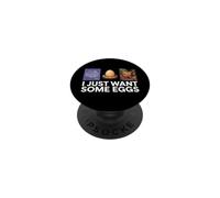 Chicken Farmer I Just Want Some Eggs PopSockets PopGrip Adhesivo