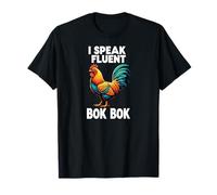 Chicken Farmer I Speak Fluent Bok Bok Rooster Camiseta
