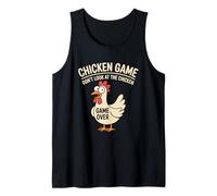Chicken Game Don't-Look At The Chicken Funny Chicken Humor Camiseta sin Mangas