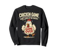 Chicken Game Don't Look at The Chicken Funny Chicken Sudadera