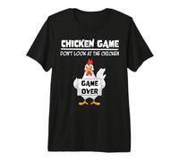 Chicken Game Don't Look At The Chicken Game Over Funny Camiseta Premium