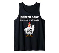 Chicken Game Don't Look At The Chicken Game Over Funny Camiseta sin Mangas
