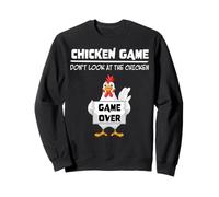 Chicken Game Don't Look At The Chicken Game Over Funny Sudadera