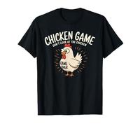 Chicken Game Don't Look At The Chicken Humor Camiseta