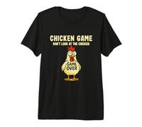 Chicken Game Don't Look Chicken Camiseta Premium