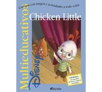 Chicken Little: Cuentos con juegos y actividades a todo color. (Multieducativos Disney)