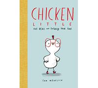 Chicken Little: The Real and Totally True Tale (Real Chicken Little)