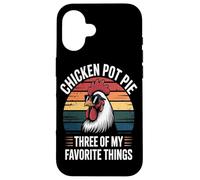 Chicken Pot Pie Tres De Mis Cosas Favoritas Chicken Lover Carcasa para iPhone 16