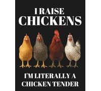 Chicken Record Keeping: An All-in-One Planner for Homesteaders to Track Flock Health, Egg Production, Incubation, and Coop Maintenance.