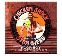 Chicken Shack & Stan Webb - Poor Boy - The Deram Years, 1972-1974