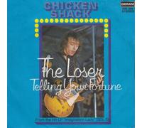 CHICKEN SHACK - The loser / Telling your fortune / DM 369