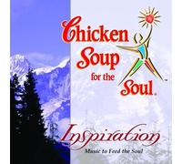Chicken Soup for the Soul - Chicken Soup for the Soul: Inspiration