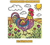 Chicken Squad Coloring Book