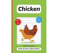 Chicken Word Search Puzzle Book: Word Searches with Easy-to-Read Print about Chickens, Chicken Care, Chicken Breeds, and more| 6x9 Inches | 110 Pages ... Farmers, Kids, Relaxation and Free Time