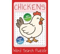 Chicken Word Search Puzzle Book: Word Searches with Easy to Read Print about Chickens, Farms, Birds, and More | 6x9 inches, 110 pages | 50+ Puzzles … Gift for Vacations, Holidays, and Free Time