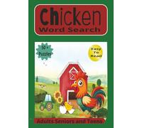 Chicken Word Search: Word Searches with Easy to Read Print about Chicken Keeping, Farm Animals and More | 6x9 inches, 112 pages| 50+ Puzzles. …Gift for Vacations, Holidays and Free Times