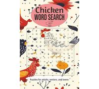 Chicken Word Serach Puzzle Book: Word Searches with Easy to Read Print about Chickens, Clucks, coops and more | 6x9 inches, 110 pages | 50+ Puzzles...Gift for Vacations, Holidays and Leisure Time!
