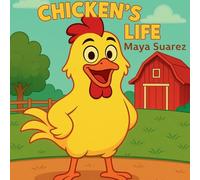 Chicken's Life