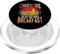 Chickens The Pet That Poops Breakfast - Sarcastic Chicken PopSockets PopGrip para MagSafe