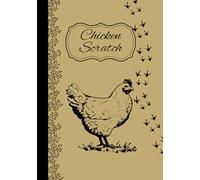ChickenScratch NoteBook! Welcome to Your Cluckin’ Creative Companion! Get ready to hatch some brilliant ideas! it’s your daily roost for creativity: ... cute-it’s your daily roost for creativity