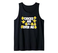 Chicks Are All Over Me Funny Sarcástico Huevo de Pascua Broma Camiseta sin Mangas