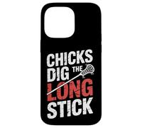 Chicks Dig The Long Stick Jugador de Lacrosse |- Carcasa para iPhone 14 Pro MAX