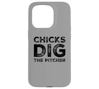 Chicks Dig The Pitcher - Divertido Amante del béisbol Carcasa para iPhone 15 Pro