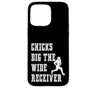 Chicks Dig The Wide Receiver - Refrán gráfico Divertido del Jugador Carcasa para iPhone 15 Pro MAX