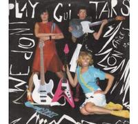 Chicks On Speed - We Don T Play Guitars [Vinilo][Ft.2]