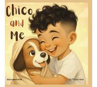 Chico and me: A magical bond