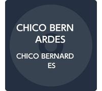 CHICO BERNARDES