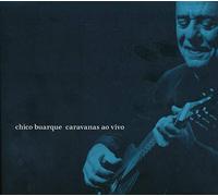 Chico Buarque - Caravanas Ao Vivo