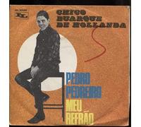 Chico Buarque De Hollanda - Pedro Pedreiro / Meu Refrao [Vinilo 7 pulgadas - 45 rpm]