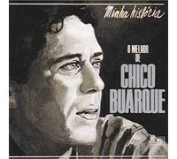 Chico Buarque - Minha Historia