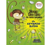 Chico Bon Bon Y Su Cinturón. Un Extraño Ruido