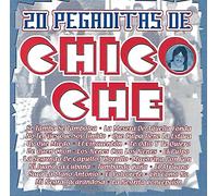 Chico Che - 20 Pegaditos De Chico Che